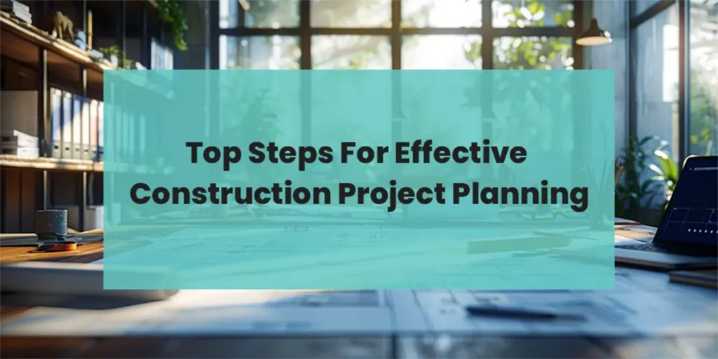 Construction Project Planning