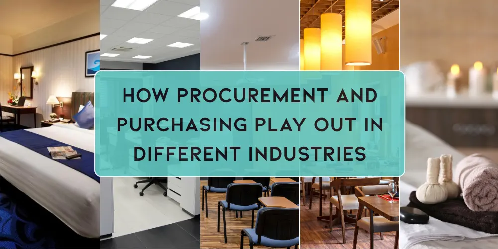 Procurement and Purchasing Play Out in Different Industries
